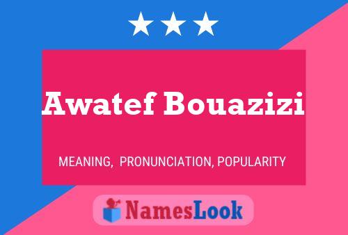 Póster del nombre Awatef Bouazizi