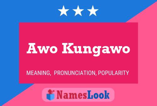 Póster del nombre Awo Kungawo