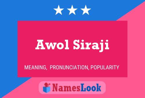 Póster del nombre Awol Siraji