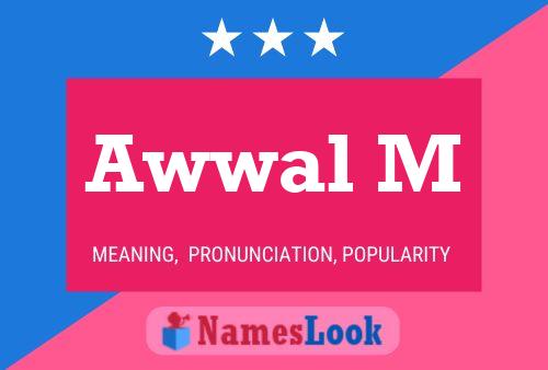 Póster del nombre Awwal M