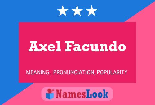 Póster del nombre Axel Facundo