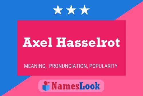 Póster del nombre Axel Hasselrot