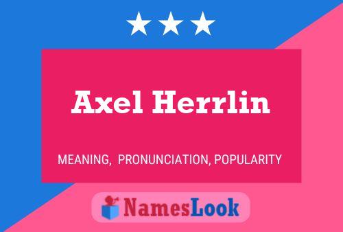 Póster del nombre Axel Herrlin