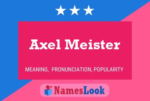 Póster del nombre Axel Meister