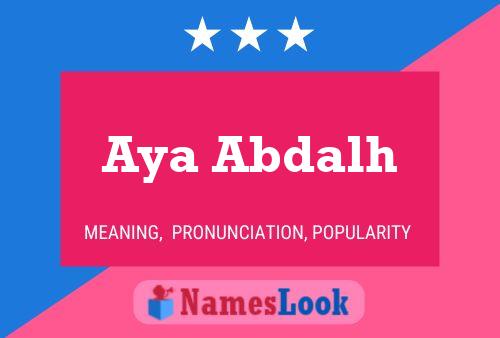 Póster del nombre Aya Abdalh