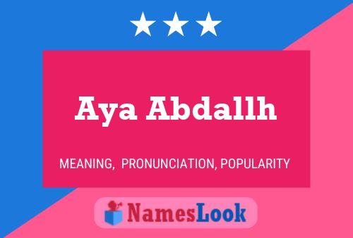 Póster del nombre Aya Abdallh