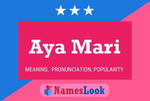 Póster del nombre Aya Mari