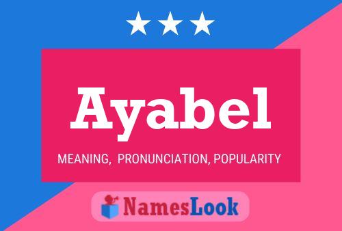 Póster del nombre Ayabel