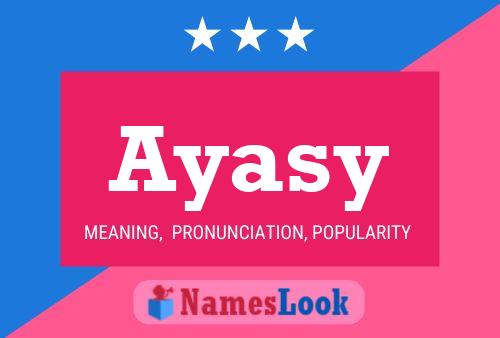 Póster del nombre Ayasy