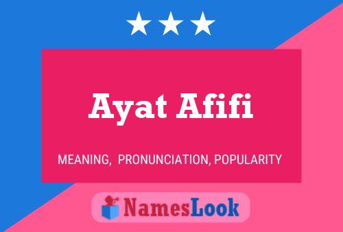 Póster del nombre Ayat Afifi