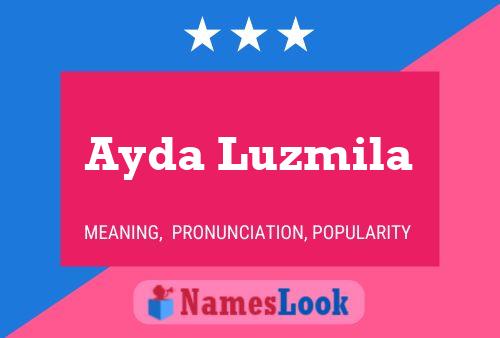 Póster del nombre Ayda Luzmila