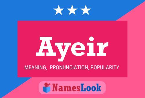 Póster del nombre Ayeir