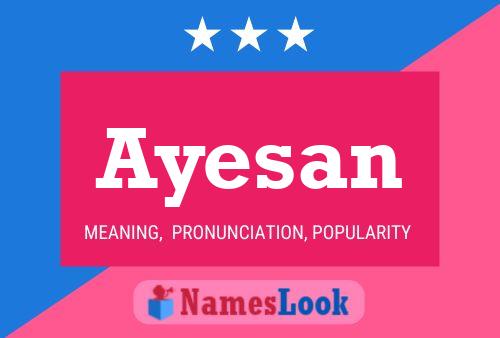 Póster del nombre Ayesan