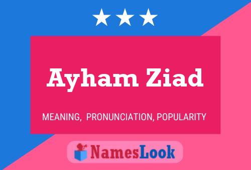 Póster del nombre Ayham Ziad