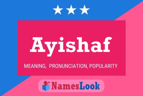 Póster del nombre Ayishaf