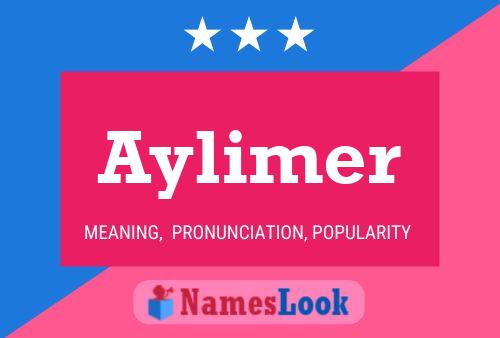 Póster del nombre Aylimer