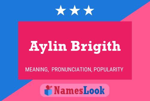 Póster del nombre Aylin Brigith