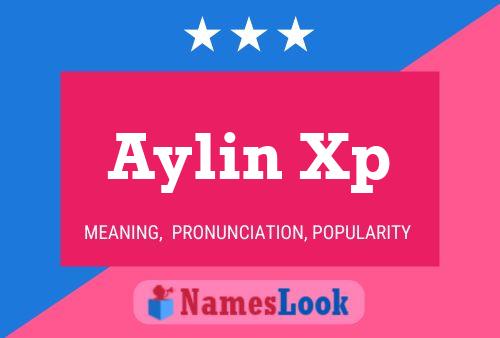 Póster del nombre Aylin Xp