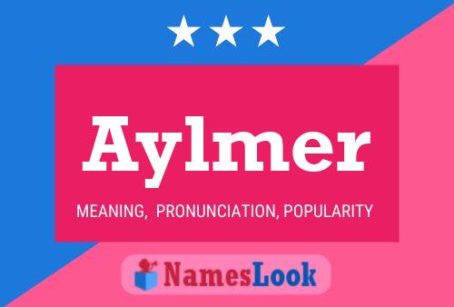 Póster del nombre Aylmer