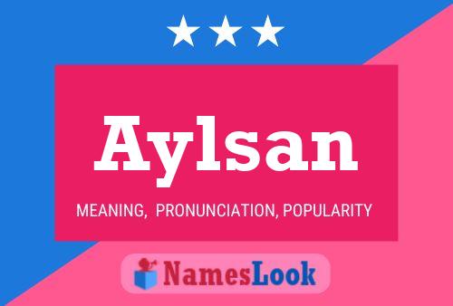 Póster del nombre Aylsan