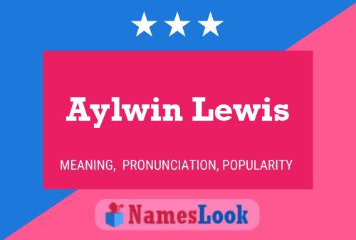 Póster del nombre Aylwin Lewis