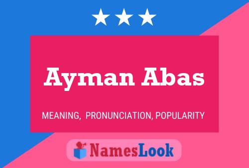 Póster del nombre Ayman Abas