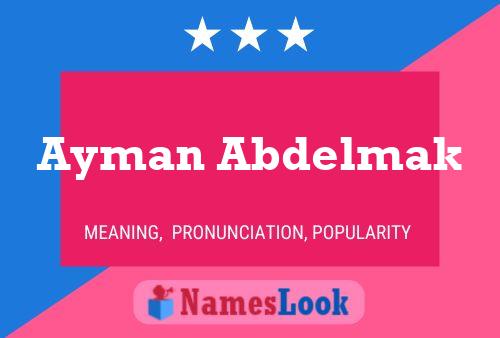 Póster del nombre Ayman Abdelmak