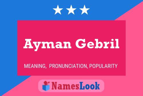 Póster del nombre Ayman Gebril