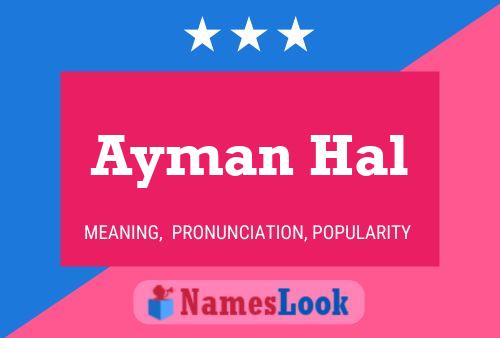 Póster del nombre Ayman Hal