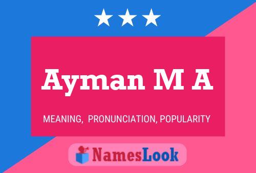 Póster del nombre Ayman M A