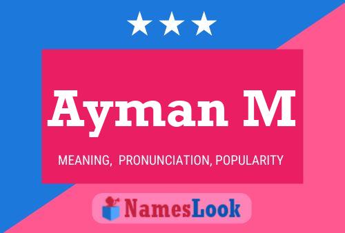 Póster del nombre Ayman M