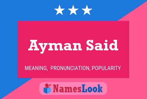 Póster del nombre Ayman Said