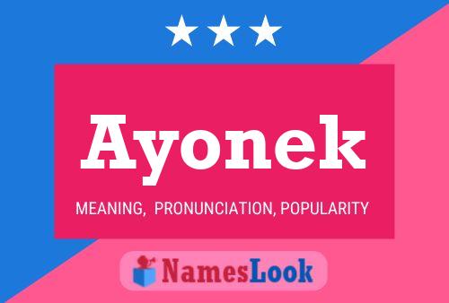 Póster del nombre Ayonek