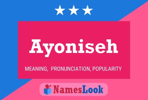 Póster del nombre Ayoniseh