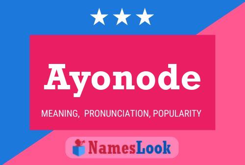 Póster del nombre Ayonode