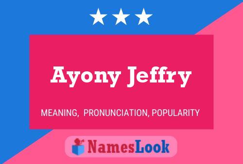 Póster del nombre Ayony Jeffry