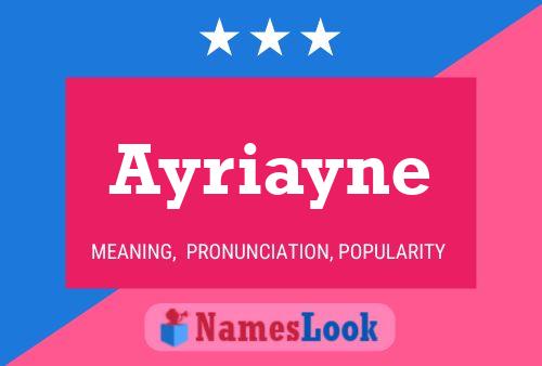 Póster del nombre Ayriayne