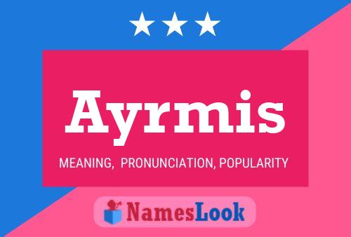 Póster del nombre Ayrmis