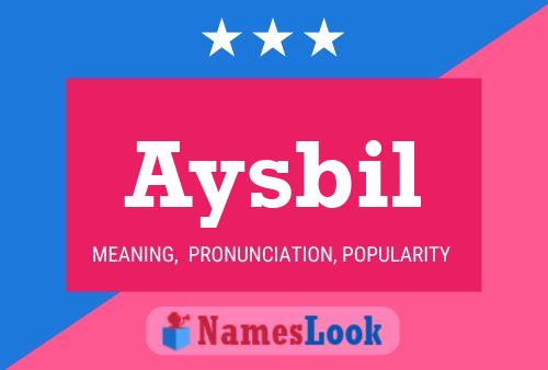 Póster del nombre Aysbil