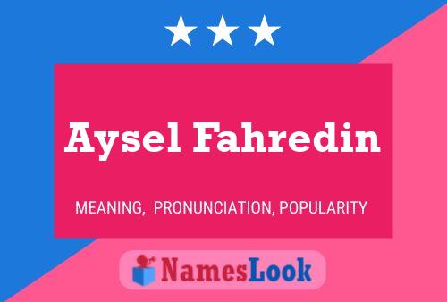 Póster del nombre Aysel Fahredin