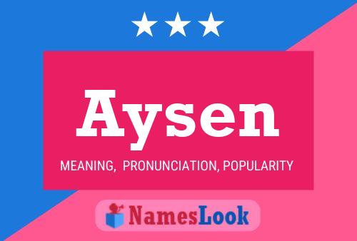 Póster del nombre Aysen