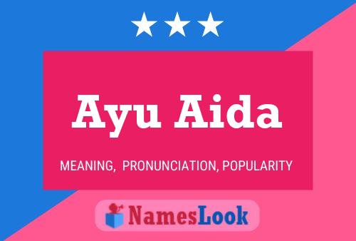 Póster del nombre Ayu Aida