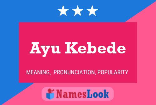 Póster del nombre Ayu Kebede