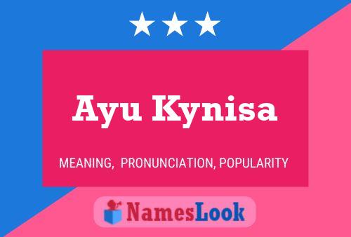 Póster del nombre Ayu Kynisa