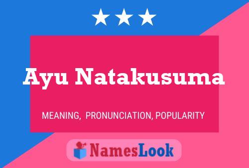 Póster del nombre Ayu Natakusuma