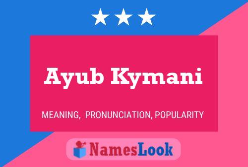 Póster del nombre Ayub Kymani