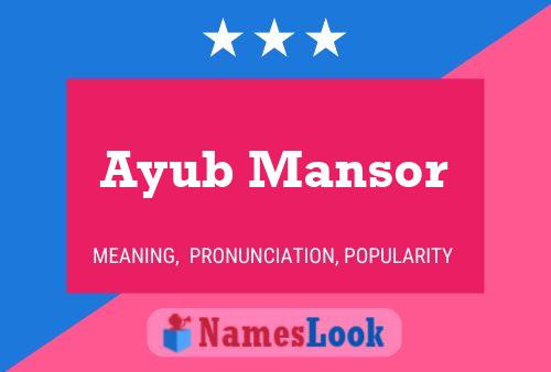 Póster del nombre Ayub Mansor