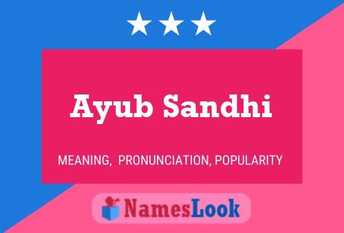 Póster del nombre Ayub Sandhi