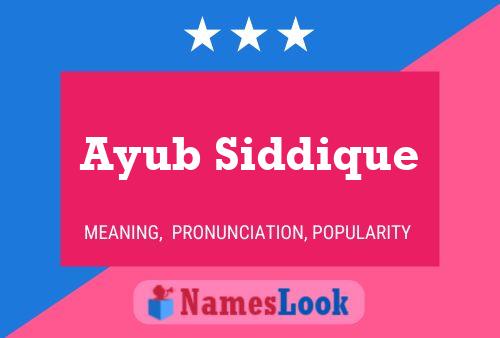 Póster del nombre Ayub Siddique