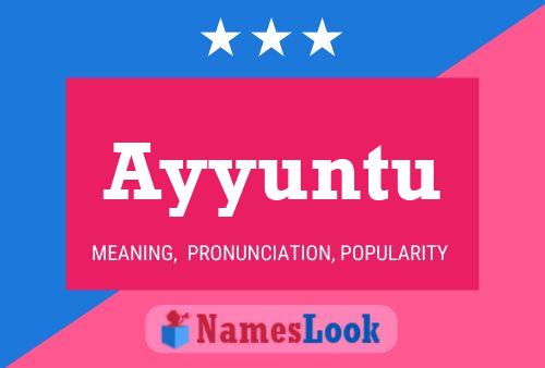 Póster del nombre Ayyuntu